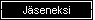 J�seneksi